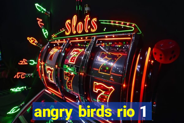 angry birds rio 1